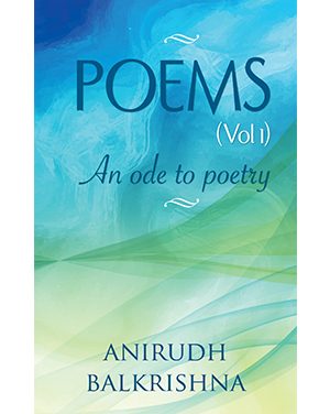 BecomeShakespeare_Poems_AnODeToPoetry_AnirudhBalkrishna