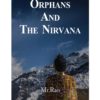 Orphans and the Nirvana