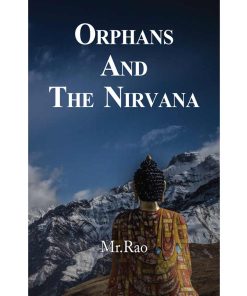 Orphans and the Nirvana