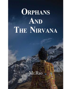 Orphans and the Nirvana