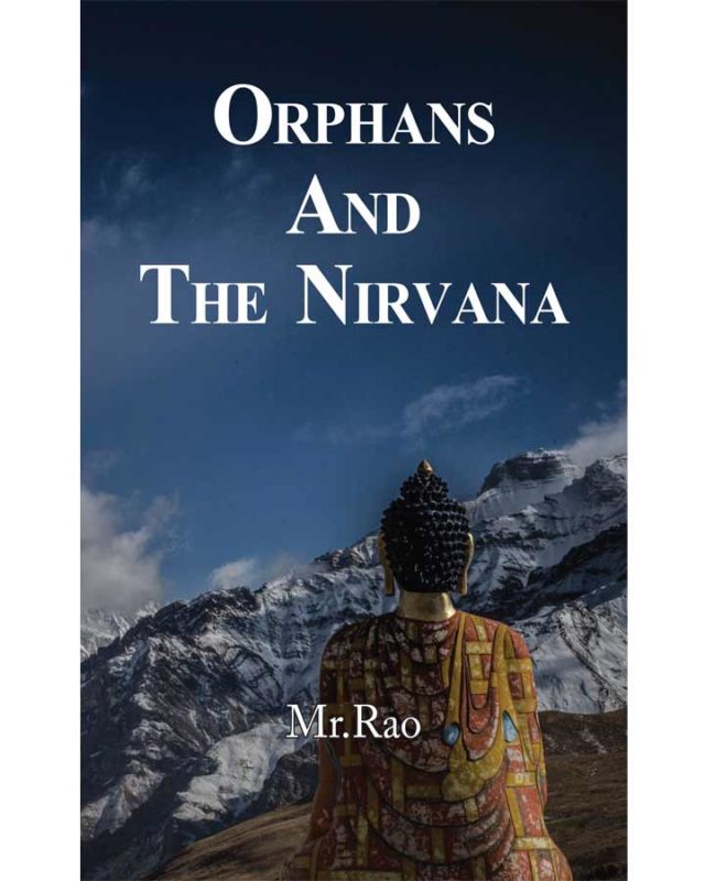 Orphans and the Nirvana