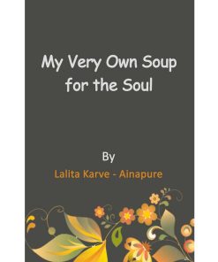 My Very Own Soup for the Soul