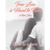 True Love is Hard to Find