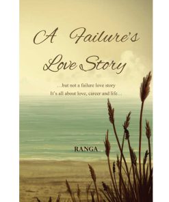 A Failure's Love Story