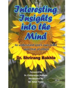 Interesting Insights into the Mind