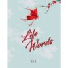 Life in Words