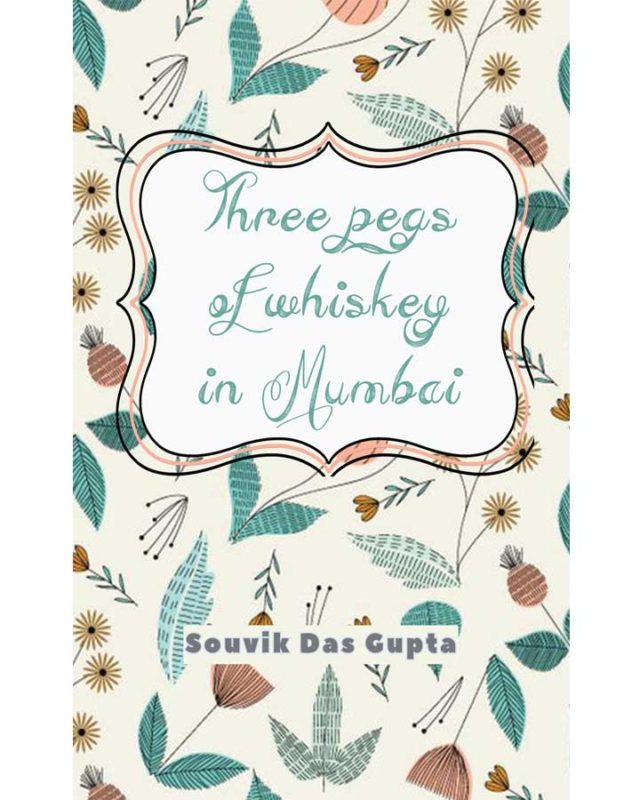 Three pegs of whiskey in Mumbai