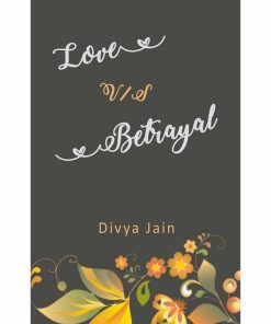 Love vs Betrayal
