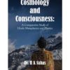 Cosmology and Consciousness: A Comparative Study of Hindu Metaphysics and Physics