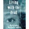 Living with the dead