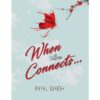 When Love Connects...