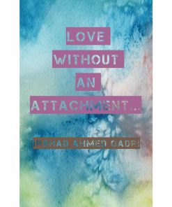 love without an attachment