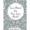Love Hurts But True Love Heals