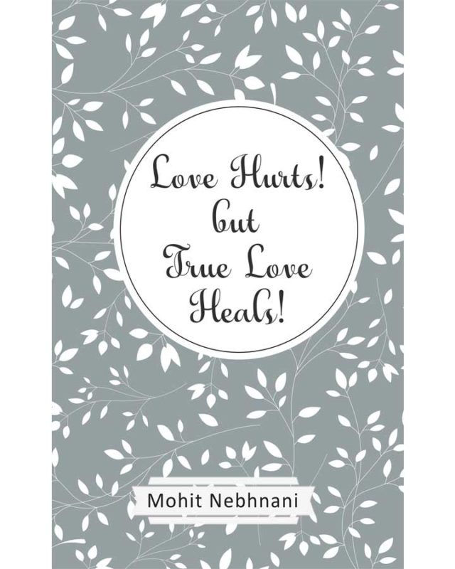 Love Hurts But True Love Heals