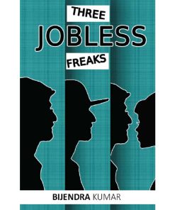 Three Jobless Freaks