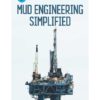 Mud Engineering Simplified