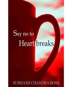 Say no to heartbreaks