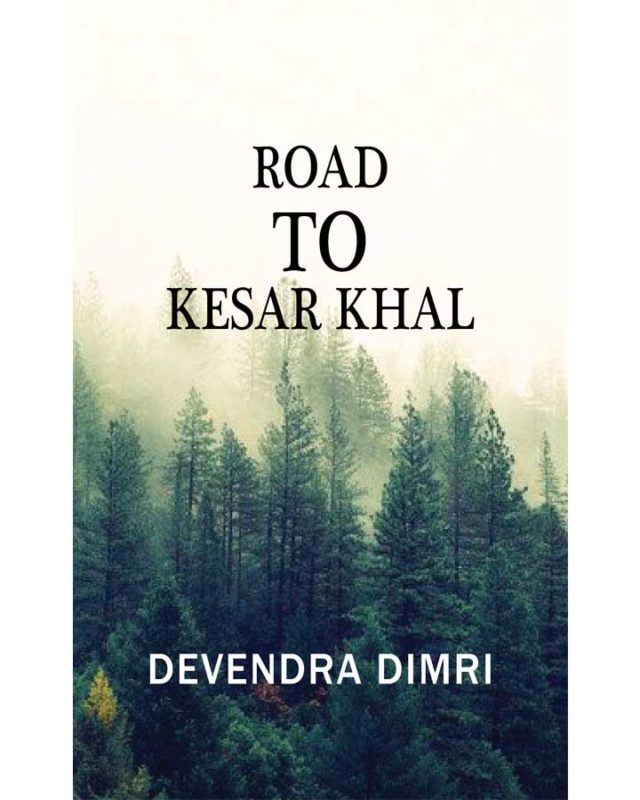 Road to Kesar Khal