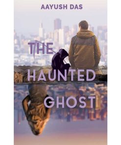 The Haunted Ghost