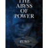 The Abyss of Power