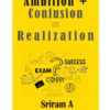 Ambition + Confusion = Realization