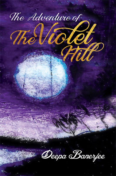 The adventures of the violet hill