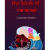 BITCH OF VARNASI