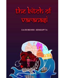 BITCH OF VARNASI