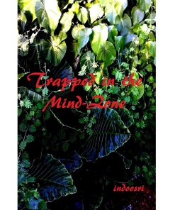 Trapped in the Mind-Zone