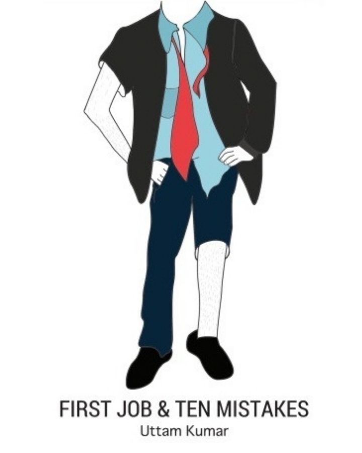 First Job And ten mistakes
