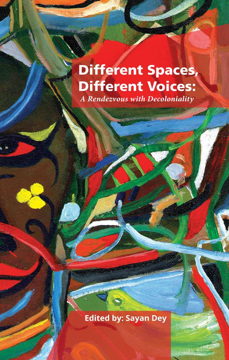 Different Spaces, Different Voices: A Rendezvous with Decoloniality