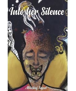 Into her silence