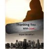 Thanking you with love