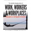 Work woker and workplaces