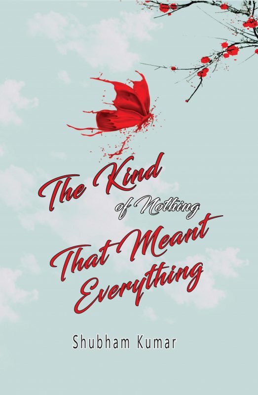 The Kind of Nothing That Meant Everything