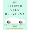 my beloved uber drivers