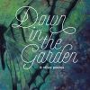 Down In The Garden