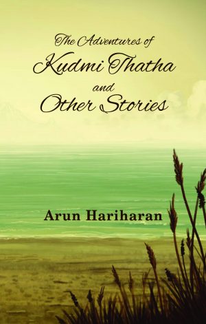 Adventures Of Kudmi Thatha
