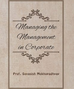 Managing the Management in Corporate