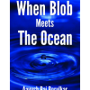 When bob meets the ocean