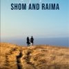 The Saga Of Shom And Raima