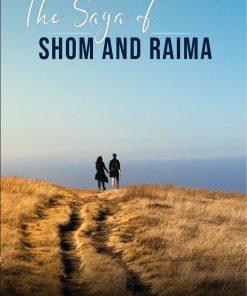 The Saga Of Shom And Raima