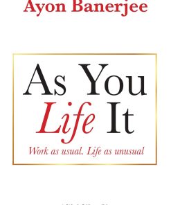 As You Life It - Ayon Banerjee