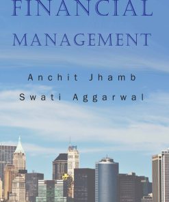 Financial Management by Anchit Jhamb