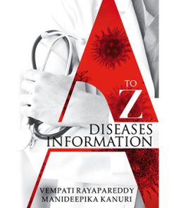 A To Z Diseases Information_Vempati Rayapareddy & Manideepika Kanuri