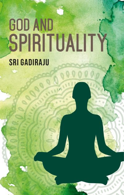 Sri Gadiraju_God & Spirtuality_ Religion & Spirituality