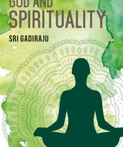 Sri Gadiraju_God & Spirtuality_ Religion & Spirituality